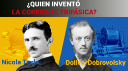 ¿Quién inventó la corriente trifásica?