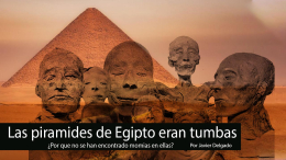 Las pirámides sí fueron tumbas
