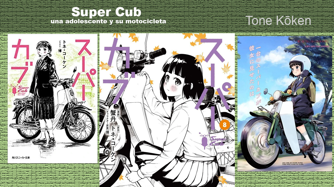Super Cub - Una adolecente y su motocicleta